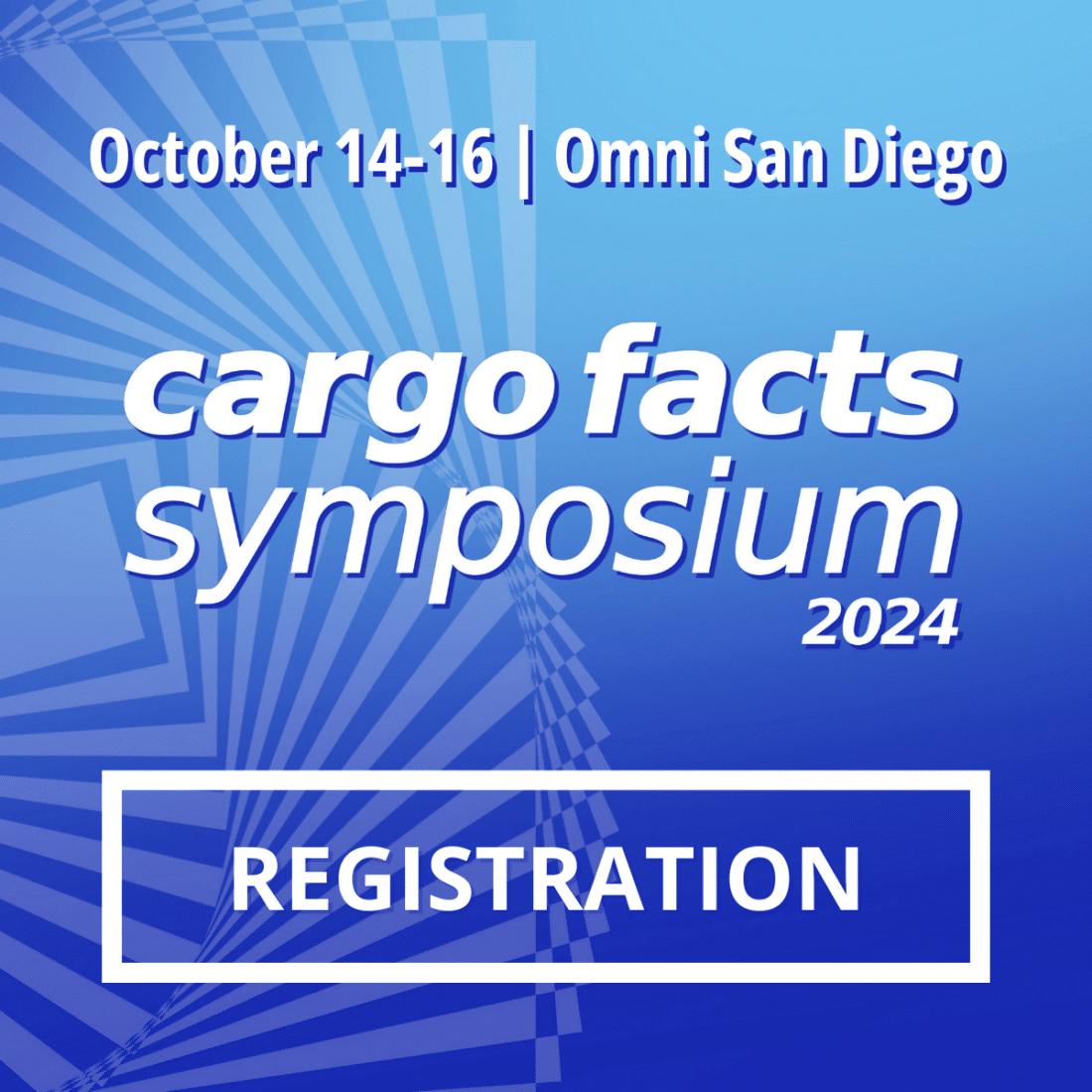 Register now for Cargo Facts Symposium 2024 Oct. 1416